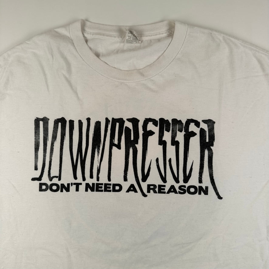 Downpresser Shirt XXL Don't Need A Reason