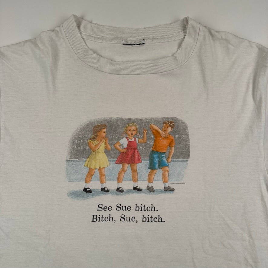 Vintage 90s See Sue B*tch B*tch Sue B*tch Shirt XL