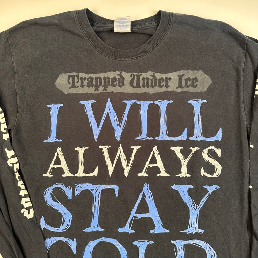 Trapped Under Ice Long Sleeve Shirt Large I Will Always Stay Cold