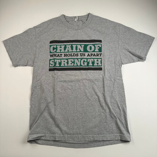 Chain Of Strength Shirt Large Reunion Show