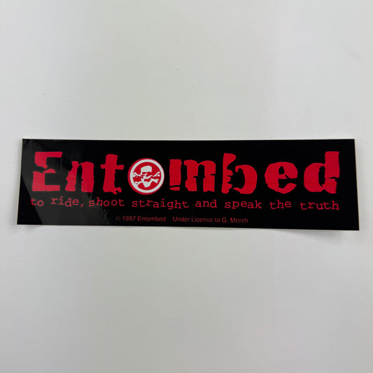 Vintage 1997 Entombed Sticker To Ride, Shoot Straight