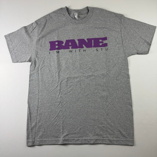Bane Shirt Large I'm With Stu