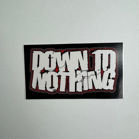 Down To Nothing Sticker