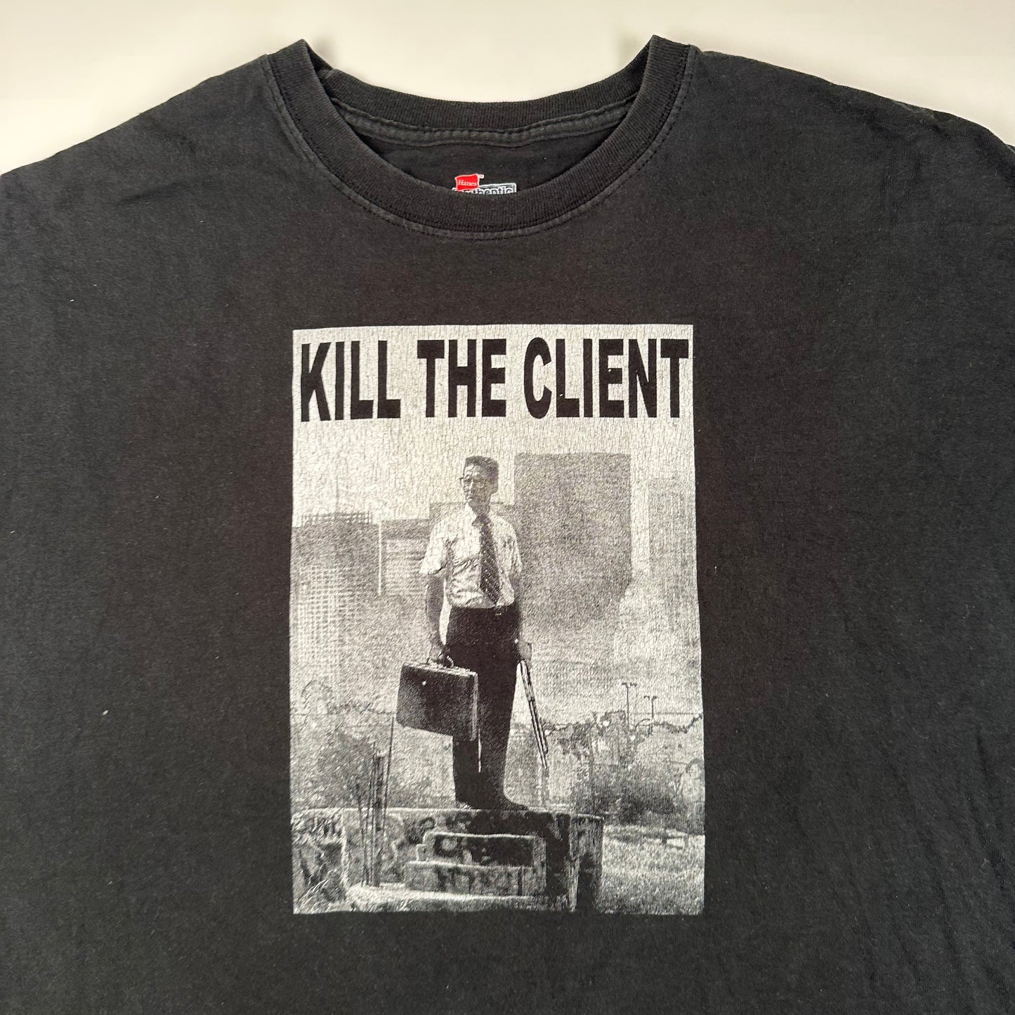 Kill The Client Shirt XXL