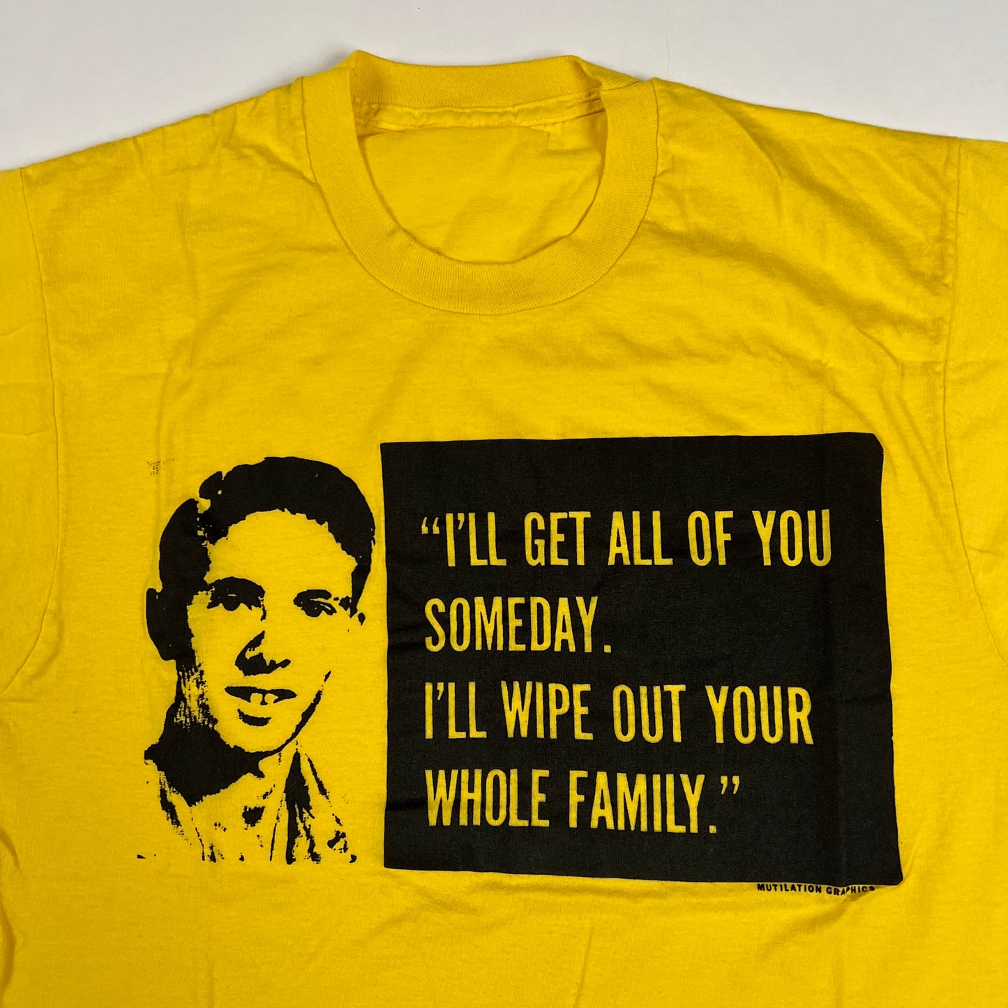 Vintage 80s I'll Wipe Out Your Whole Family Shirt Large